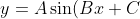 y = A\sin(Bx+C)+D
